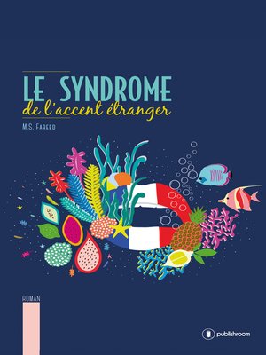cover image of Le syndrome de l'accent étranger